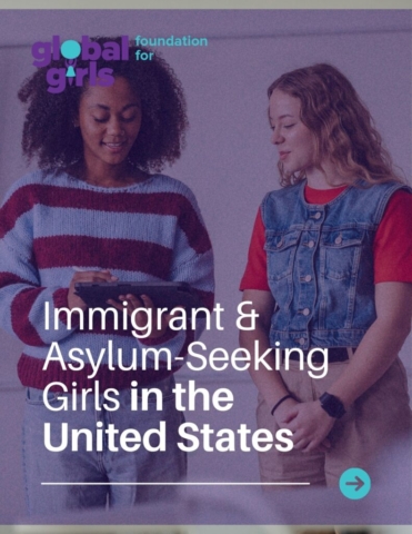 GFG-Immigrant & Asylum-Seeking Girls in the United States